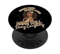 Maman est fatiguée, Maman a Fini, Maman, Toujours PopSockets PopGrip Adhésif