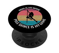 Maman est mon nom Pole Dance est mon jeu Pole Dance Maman PopSockets PopGrip Interchangeable