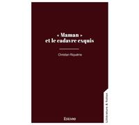 « Maman » et le cadavre exquis