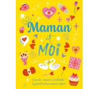 Maman et moi