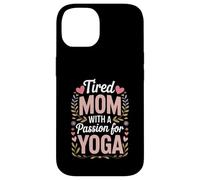 Maman fatiguée avec Une Passion pour Le Yoga drôle Coque pour iPhone 14