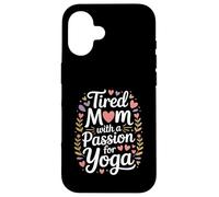 Maman fatiguée avec Une Passion pour Le Yoga drôle Coque pour iPhone 16