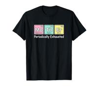 Maman fatiguée Professeur de Sciences Éducateur de Recherche en Laboratoire T-Shirt