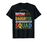 Maman, fille, petite-fille, équipe assortie pour la fête des mères T-Shirt