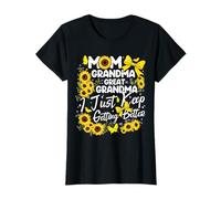 Maman, Grand-mère, arrière-Grand-mère, Je deviens de Mieux en Mieux drôle T-Shirt