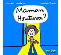 Maman Houtuva ? de Malone. Vincent (2013) Album