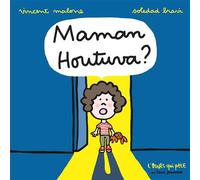 Maman Houtuva ? - Soledad Bravi - Seuil Jeunesse - cartonné - Album éveil dès la naissance
