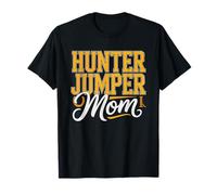 Maman Hunter Jumper Concours Hippique Équitation T-Shirt