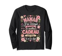 Maman j’AI essayé de Te trouver Cadeaux mais hélas Manche Longue