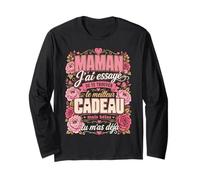 Maman j’AI essayé de Te trouver Cadeaux mais hélas Manche Longue