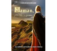 Maman, j'ai raté la guerre !