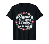 Maman je t'aime à l'infini et au-delà Fête des Mères Maman T-Shirt