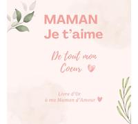 MAMAN JE T'AIME: De tout mon coeur