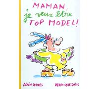 Maman, Je Veux Être Top Model !