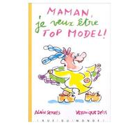 Maman, Je Veux Être Top Model !