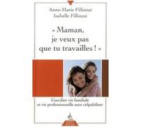 Maman, je veux pas que tu travailles !