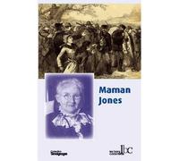 Maman Jones - Autobiographie - Mary Harris - Les Bons Caracteres - broché - Récit