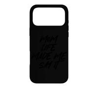 Maman, la Vie m'a Fait Le dire drôle. Langue Maternelle Coque pour iPhone 17 Pro Max