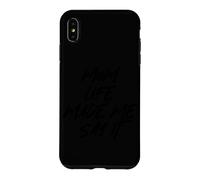 Maman, la Vie m'a Fait Le dire drôle. Langue Maternelle Coque pour iPhone XS Max