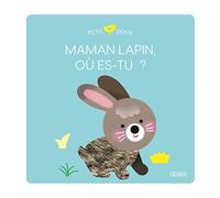 Maman lapin, où es-tu ? – Illustré par Mélisande Luthringer – Fleurus