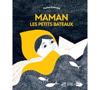 Maman les petits bateaux