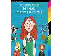 MAMAN, MA SOEUR ET MOI