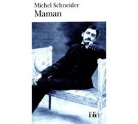 Michel Schneider – Maman – Roman – Gallimard Poche