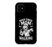 Maman Morte et fatiguée Walking Zombie Coffee Mum Halloween Coque pour iPhone 11