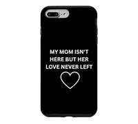 Maman n'est Pas là mais Son Amour n'a jamais quitté Les vêtements commémoratifs Coque pour iPhone 7 Plus/8 Plus
