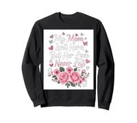 Maman n'est Pas là mais Son Amour n'a jamais quitté Les vêtements commémoratifs Sweatshirt