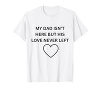 Maman n'est Pas là mais Son Amour n'a jamais quitté Les vêtements commémoratifs T-Shirt