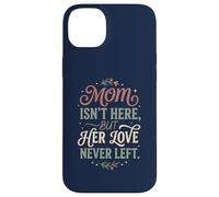 Maman n'est Pas là mais Son Amour n'a jamais quitté Memorial 1 Coque pour iPhone 14 Plus