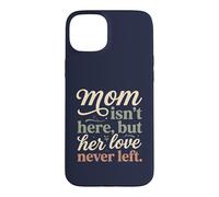 Maman n'est Pas là mais Son Amour n'a jamais quitté Memorial 3 Coque pour iPhone 15 Plus