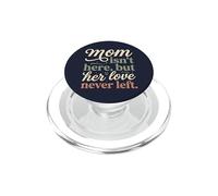 Maman n'est Pas là mais Son Amour n'a jamais quitté Memorial 3 PopSockets PopGrip pour MagSafe