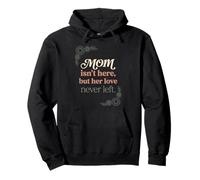 Maman n'est Pas là mais Son Amour n'a jamais quitté Memorial 4 Sweat à Capuche