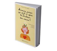 Maman, papa, ça sert à quoi le Docteur des soucis ?