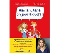 Maman, Papa, on joue à quoi ?