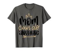 Maman Peut Faire n'importe Quoi de Mignon, C'est la Meilleure Maman pour la fête des mères T-Shirt