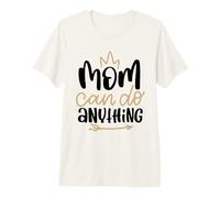 Maman Peut Faire n'importe Quoi de Mignon, C'est la Meilleure Maman pour la fête des mères T-Shirt Haut de Gamme