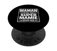Maman Puis Super Mamie Annonce Grossesse Future Mamy PopSockets PopGrip Adhésif