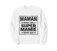 Maman Puis Super Mamie Annonce Grossesse Future Mamy Sweatshirt