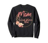 Maman, Que Dieu Te bénisse avec santé, Bonheur et Amour Sweatshirt