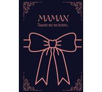 Maman, raconte moi ton histoire: 7x10 po, 18×25 cm, 180 pages, 400 questions, COULEURS INTERIEURES couverture brillante et rigide