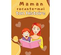 Maman raconte-moi ton histoire Parle moi de toi - Journal de mémoire à compléter par votre mère pour connaître son histoire | Idée cadeau original fête des mères - Rick Beltromond - Books On Demand - 