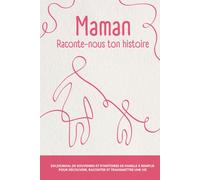 Maman raconte-nous ton histoire: idée cadeau originale d'un journal à remplir de 240 questions passionnantes pour toutes les mamans. Un super cadeau d'anniversaire, de Noël ou pour la fête des mères.