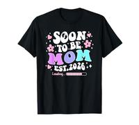Maman sera en train de charger, veuillez attendre, a été promue maman T-Shirt