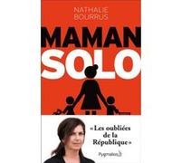Maman solo Nathalie Bourrus (Auteur)