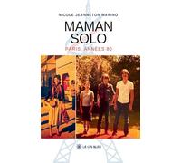 Maman solo: Paris, années 80
