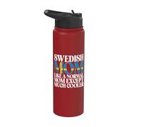 Maman suédoise comme une maman normale sauf la Suède plus cool Stainless Steel Insulated Water Bottle