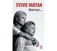Maman... Sylvie Vartan (Auteur)